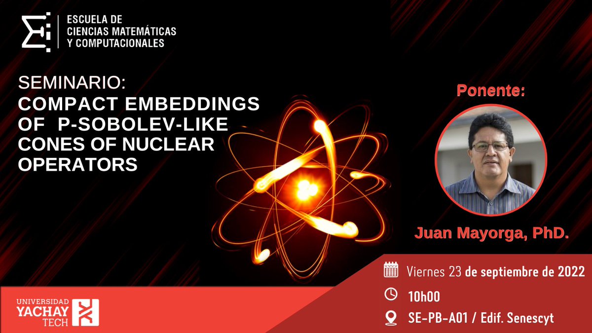 MateCompYT's tweet photo. 🛑 La ECMC la @UniYachayTech invita al seminario “Compact embeddings of p-Sobolev-like cones of nuclear operators”. Este evento se llevará a cabo el viernes 23 de septiembre a las 10h00.
¡Les esperamos!
.
.
.
#SomosYachayTech #ciencia #tecnologia #investigacion #matematicas https://t.co/CQFjuyd0yk
