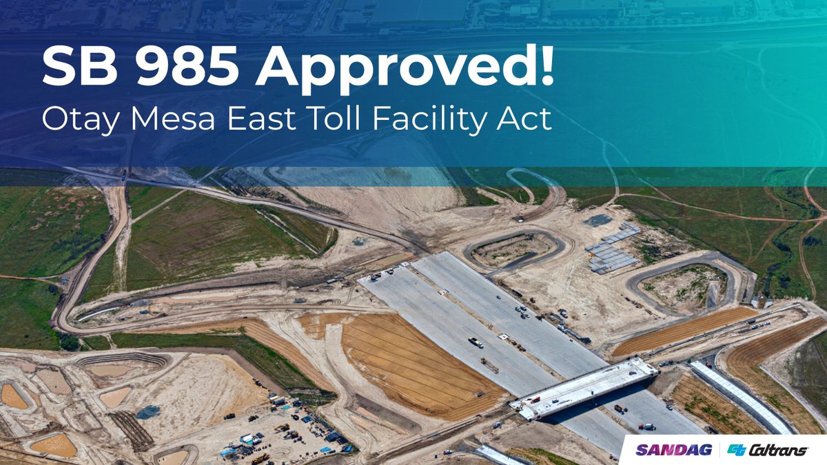 SANDAG's tweet photo. We are one step closer to achieving a faster and more predictable border crossing with the passage of #SB985 Otay Mesa East Toll Facility Act. Big thank you to @CaGovernor, @SenBenHueso, & Assemblymember @AlvarezSD for making this possible! @SDCaltrans https://t.co/CByPXMlhoL