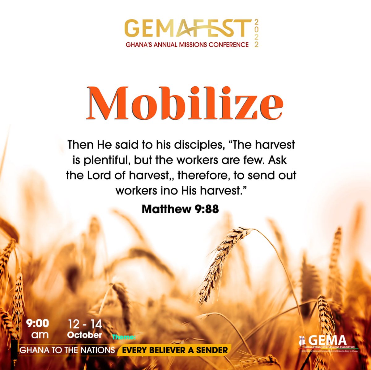 gemaghana's tweet photo. 💫GEMAFEST 2022.➡️
💫12-14 Oct. | 9am-2pm.⏰

🌾The Harvest | The fields are white and ready. The labourers are few. The Master calls. Don't miss it!

*️⃣Venue | Living Springs Assemblies of God, Legon, Accra.

*️⃣Fee | ¢150.00

🌾Have you registered? https://t.co/uD9PxgdGec https://t.co/wYfKZ1XKqq