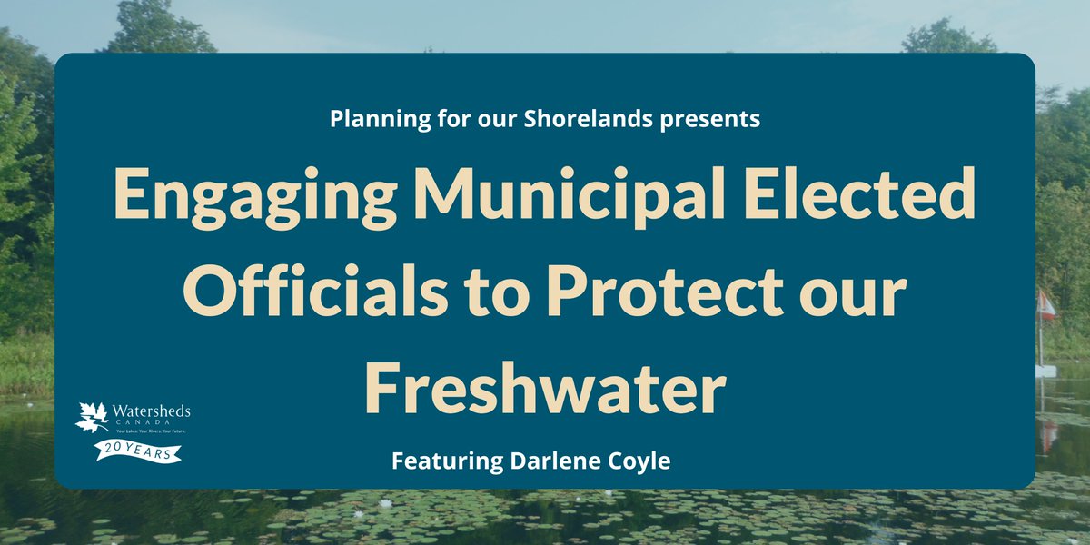 WatershedsCAN's tweet photo. Our fall series begins with Planning For Our Shorelands’ “Engaging Municipal Elected Officials to Protect our Freshwater”, on Thursday October 6 from 12:00pm-12:30pm EST. The webinar is free (donations encouraged) &amp; open to the public &amp; all municipal candidates. https://t.co/IUXGU19l6l