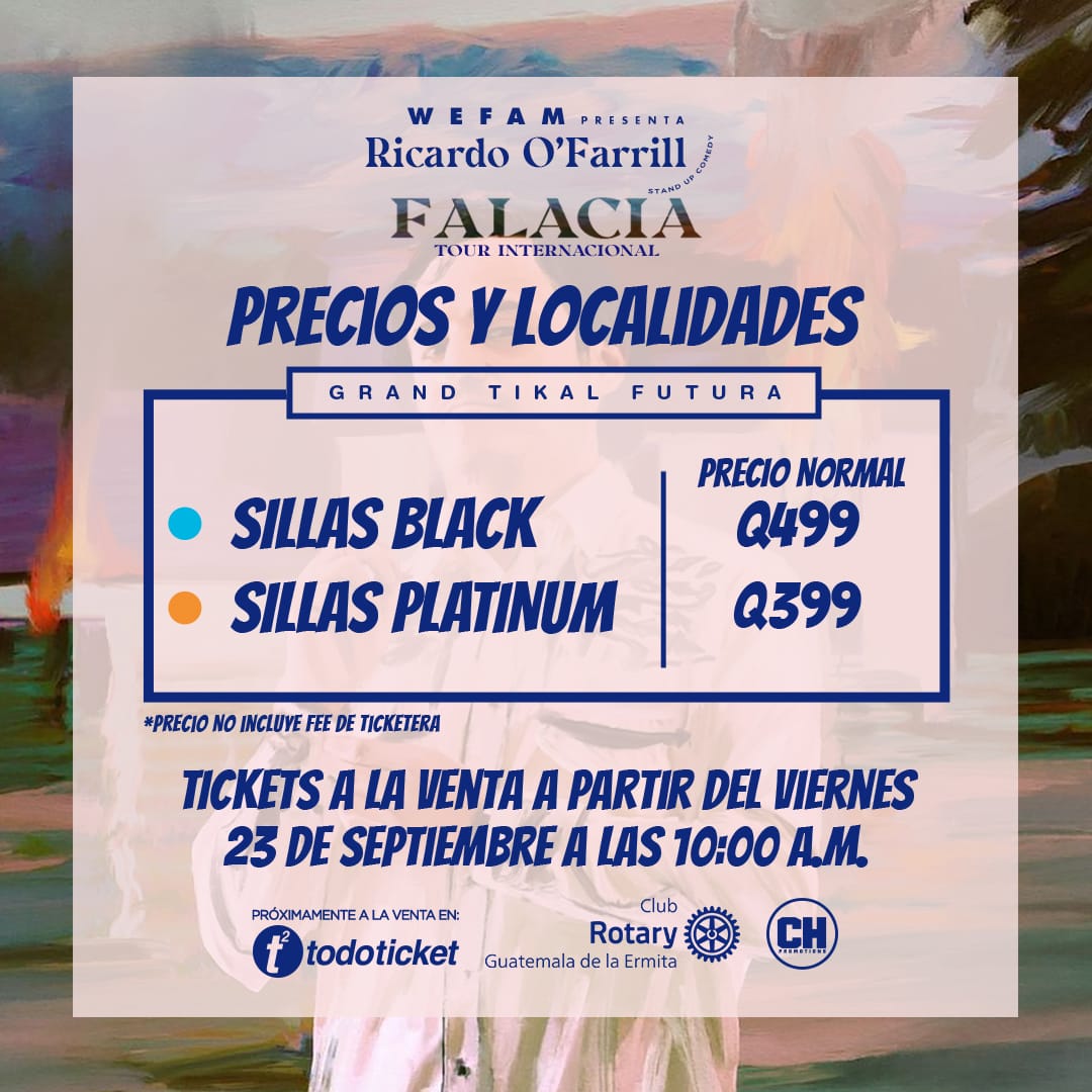 chpguatemala's tweet photo. 🚨¡Adquiere tus tickets a partir de mañana!🚨
Un show para llorar de la risa junto a Ricardo O’Farrill #FalaciaTour en Guatemala 🤪🤠
@Todoticket
📆 17 de noviembre
📍 Grand Tikal Futura Hotel
⏰ 8:00 pm
#CHPromotionsIsBack #ricardoofarrill #Comedia #Guatemala #humorNegro https://t.co/GWhTDTwbyz