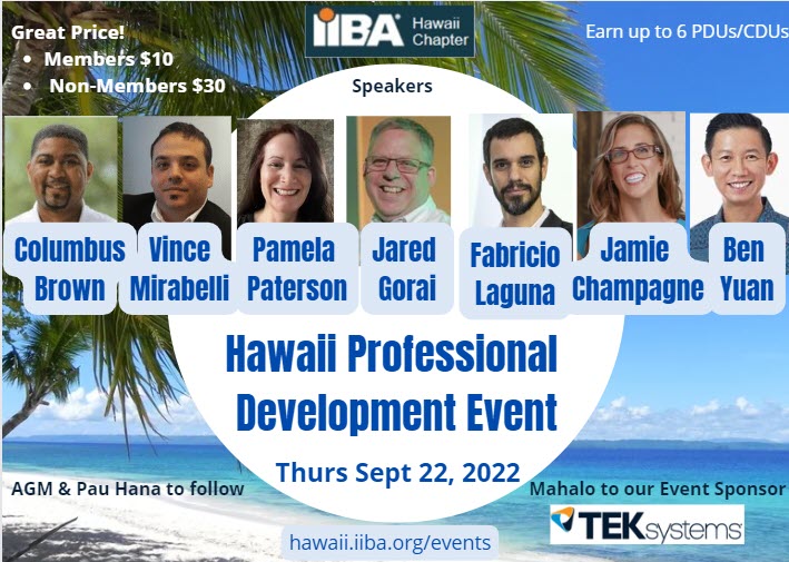 There's still time to register for our virtual Hawaii Professional Development Event today! RSVP at hawaii.iiba.org/events-list