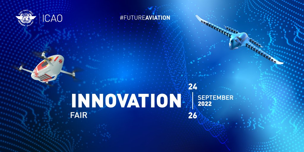 September 24-26, <a href="/icao/">ICAO</a> is hosting the 2022 Innovation Fair where inspiring panelists will share innovation updates, working towards a better #FutureAviation for all ahead of #ICAOA41. Dr. Fethi Chebil looks forward to taking part in this unique event and share his vision of AAM.