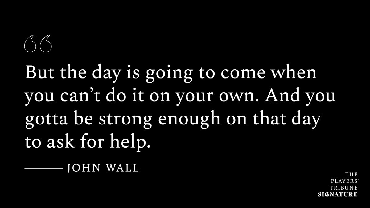 PlayersTribune's tweet photo. No matter what you’ve been through, there comes a time when you can’t do it all on your own. 

@JohnWall shares how he knew it was time to ask for help. ✍️: https://t.co/YThesbRcwY https://t.co/JMQKWIAsDK