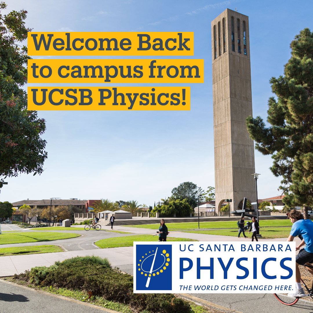 UCSBPhysics's tweet photo. The Physics Department at UC Santa Barbara welcomes all new and returning physicists to our lovely campus! #UCSBPhysics #TheWorldGetsChangedHere https://t.co/uk4LYmJDhv