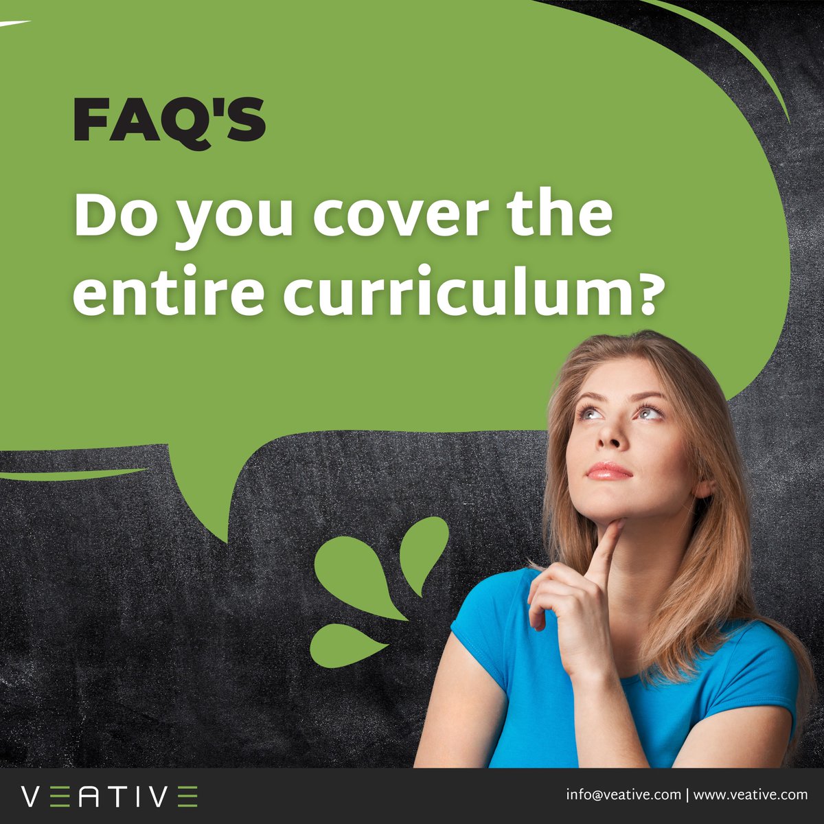 #FAQ’s about Veative

Q: Do you cover the entire curriculum?

A: No, and we never will. If we did, it would just show that we do not know what we are talking about. There are some topics, like arithmetic, where you may be better served spending your money on paper and a pencil.