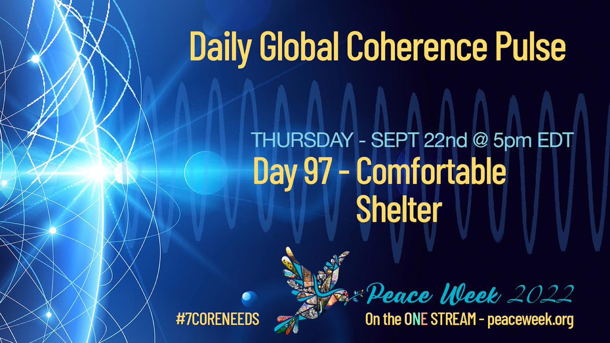 SpiritReviver's tweet photo. Today is Day 6 of Peace Week 2022. 

Please join today at 2:00pm PT / 5:00pm ET for a special Global Coherence PULSE. 

Today's Core Need of #7CoreNeeds honors Comfortable Shelter.

 Please come add your heart! 
   
 https://t.co/iluU18YUKi
 
Peace Week: https://t.co/fwfoPx1V18 https://t.co/R6FAd7oLkm