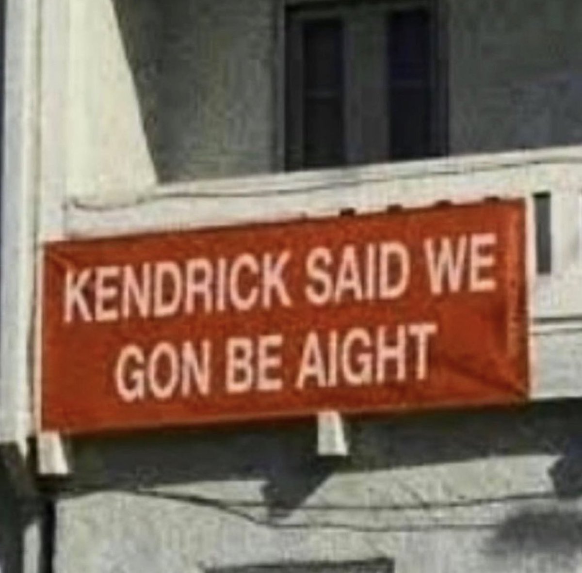 If nobody got us at least Kendrick Lamar do