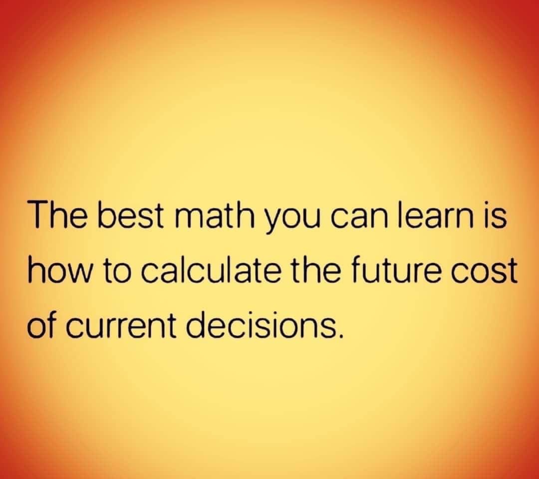 AmplioSales's tweet photo. The best math you can learn is how to calculate the future cost of current decisions. https://t.co/gnnZ4P6lBR
