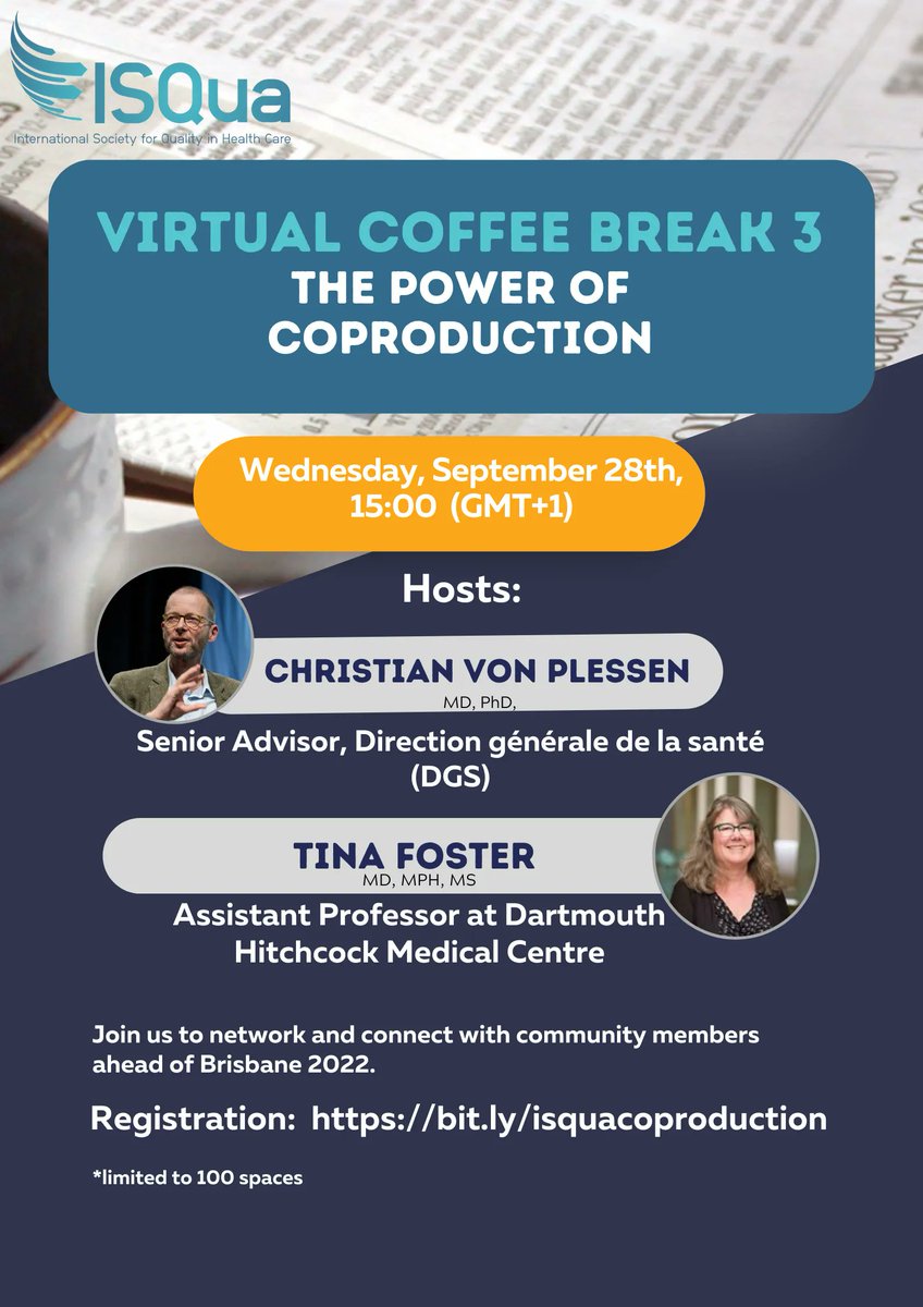 ISQua is delighted to announce the next session in our coffee break series: The Power of Coproduction.
Join us on Wednesday, September 28th at 3pm (GMT +1), w/ speakers Christian von Plessen &amp; Tina Foster discuss their session ahead of #ISQua2022. 

bit.ly/isquacoproduct…