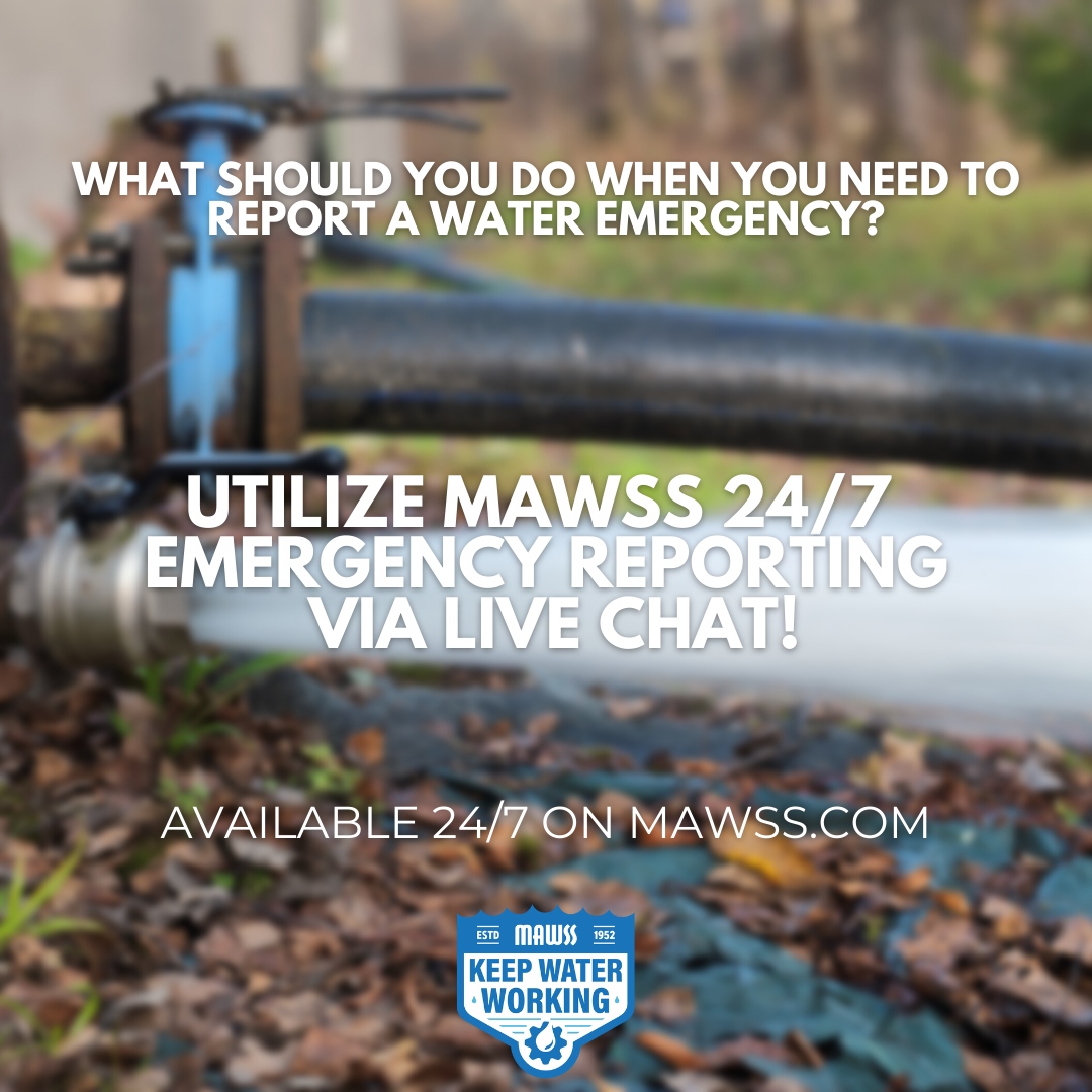 KWWMAWSS's tweet photo. Don't wait on hold to report your emergency!
MAWSS now has emergency reporting via Live Chat!
Now available 24/7 on our website.
For emergency use only.
.
.
.
#emergency #emergencyreporting #reporting #waterquality #purewater #cleanwater #waterlaws #cleandrinkingwater #wate... https://t.co/aXO0jvXG6P