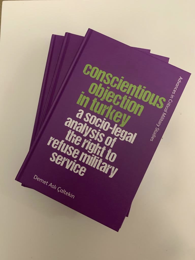 Finally received the author copies of “Conscientious Objection in Turkey: A Socio-legal Analysis of the Right to Refuse Military Service”. Published by @EdinburghUP #conscientiousobjection #criticalmilitarystudies #feministcuriosity