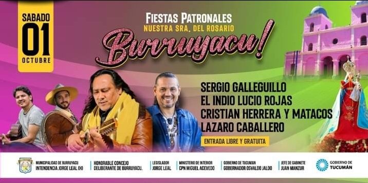 #1deOctubre
TRADICIONALES FIESTAS PATRONALES EN HONOR A NUESTRA SEÑORA DEL ROSARIO

Una vez más nos reencontraremos, para honrar a nuestra Santa Patrona

Todas las actividades son con entrada libre y gratuita, pensadas para compartir en familia.

#BurruyacuMiCiudad