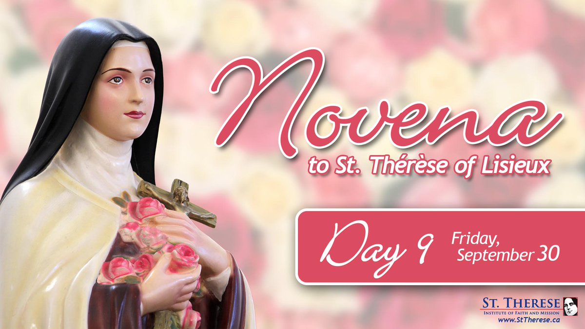 StThereseInst's tweet photo. Join us as continue our Novena in joyful anticipation of the Oct. 1 Feast of #StThérèse!
DAY 9 Novena prayer: https://t.co/0ndKijf6uF

St. Therese, #PrayForUs and send a #ShowerOfRoses from Heaven https://t.co/wALVyOlR0m