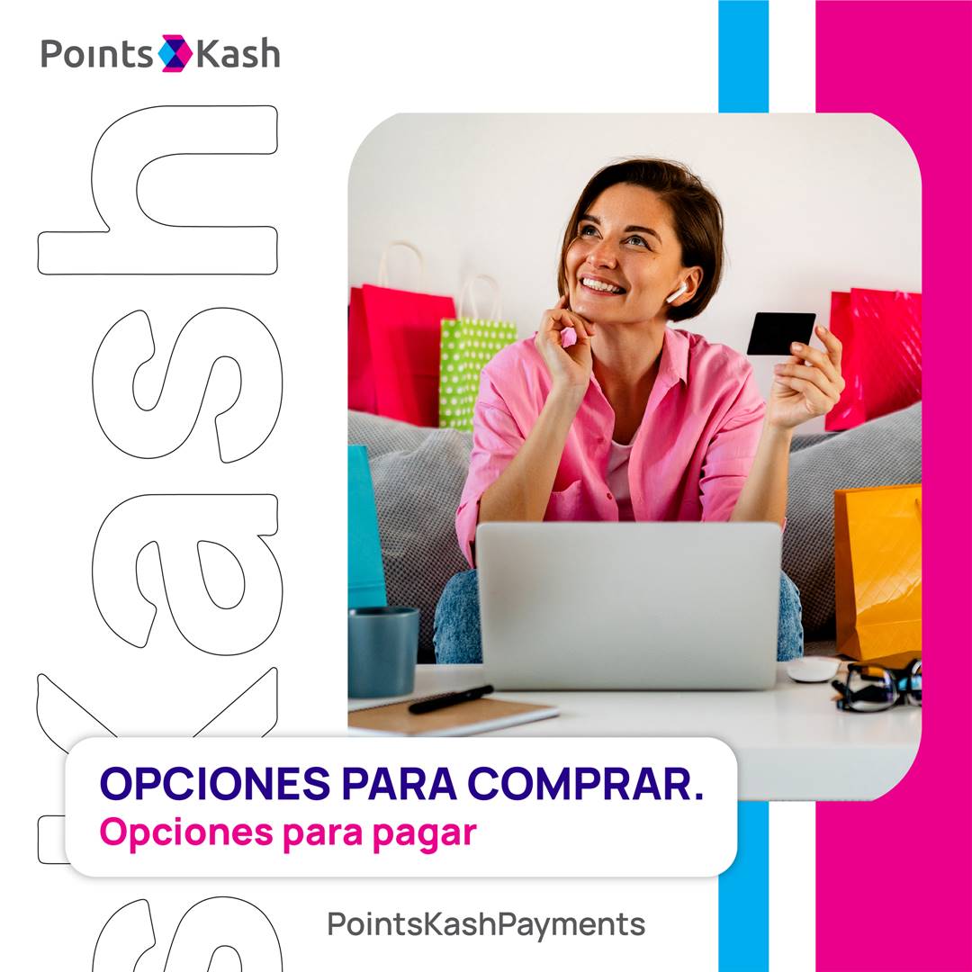 PointsKashLa's tweet photo. 🔔 ¡No te compliques! 🙅 Con PointsKash Payments 💻 podrás pagar desde cualquier lugar y obtendrás diferentes formas de pago. 🤩
.
#points #pointskash #yourpoints #cash #Payments #optionstobuy #PKPayments https://t.co/a24az59MHP