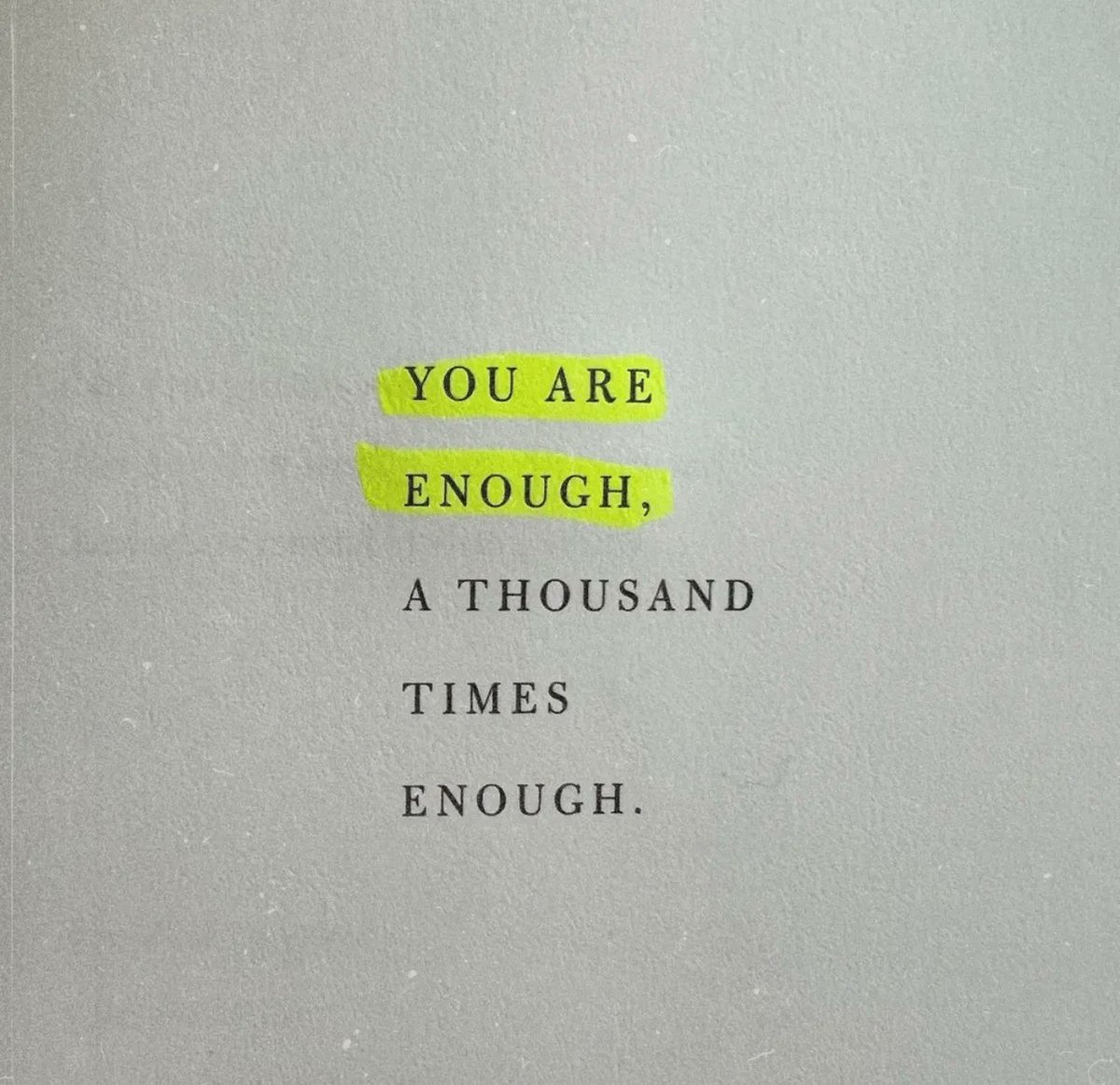 you are enough.