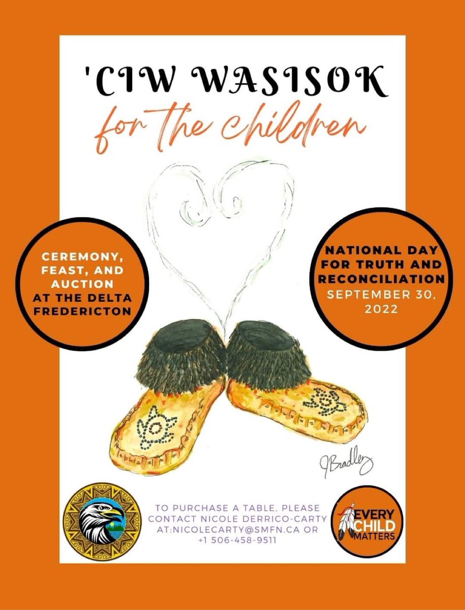 Please join us for ceremony &amp; feast on Sept 30. To reserve your table pls contact nicolecarty@smfn.ca all proceeds goes towards language &amp; cultural programs. Woliwon #EveryChildMatters #Wolastoqyik #Fredericton #NewBrunswick