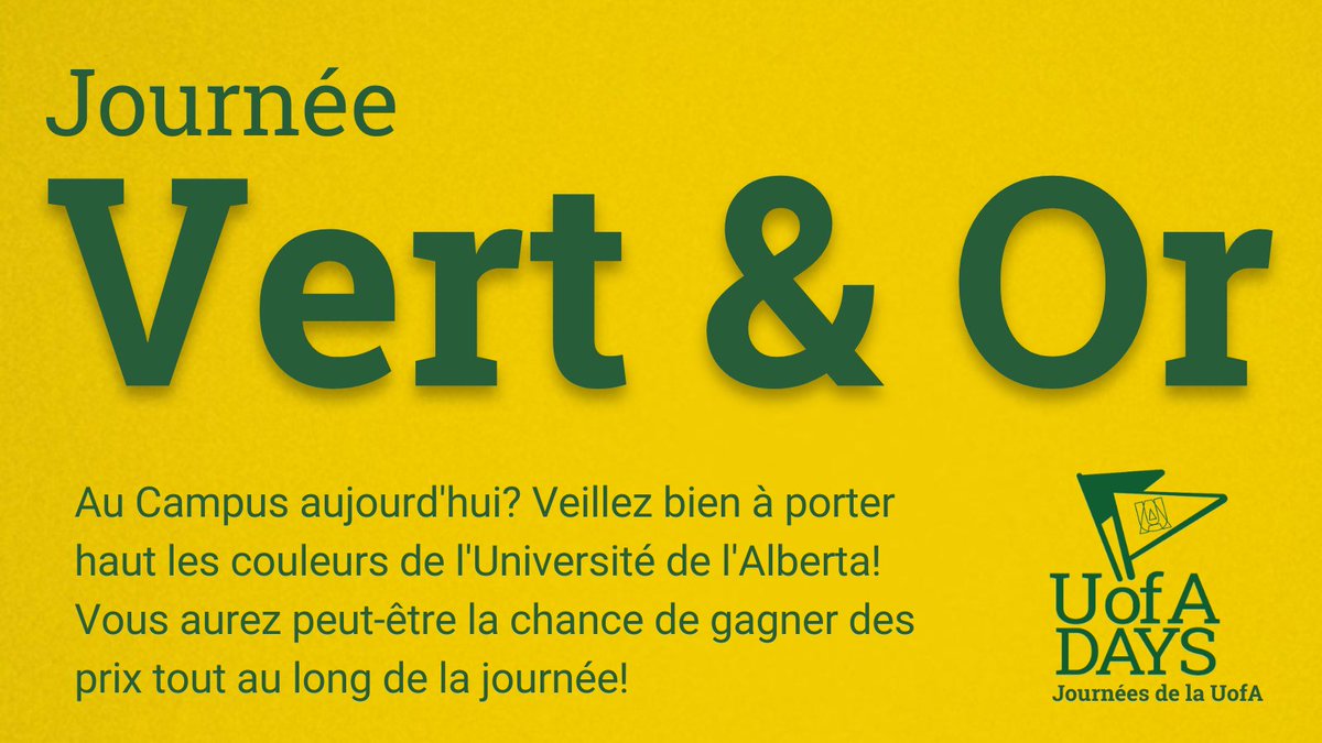 UAlberta Campus Saint-Jean (@ualberta_csj) on Twitter photo Aujourd'hui vendredi 23 septembre, c'est la journée Vert & Or #GreenandGold de la <a href="/UAlberta/">University of Alberta</a> ! Célébrez nos couleurs en les portant au Campus, et gagnez peut-être des prix tout au long de la journée! 🟢🟡
<a href="/UAlbertaAlumni/">UAlberta Alumni</a> #UofADays Aujourd'hui vendredi 23 septembre, c'est la journée Vert & Or #GreenandGold de la <a href="/UAlberta/">University of Alberta</a> ! Célébrez nos couleurs en les portant au Campus, et gagnez peut-être des prix tout au long de la journée! 🟢🟡
<a href="/UAlbertaAlumni/">UAlberta Alumni</a> #UofADays