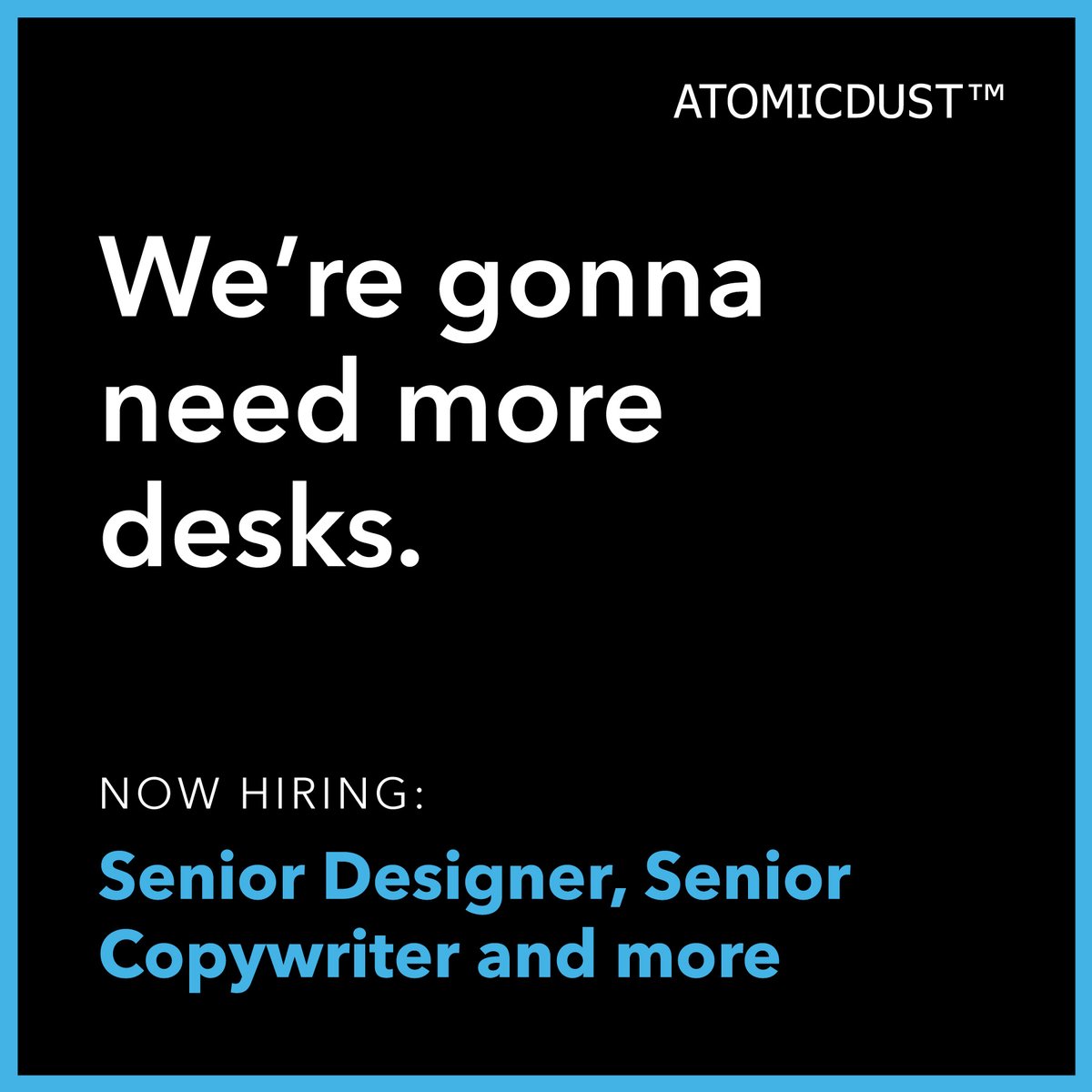 Atomicdust's tweet photo. We know we need more people—we're just not quite sure yet where they'll sit.

Explore our open positions: https://t.co/3ulnAaVMSd https://t.co/1x7fN6tEFP