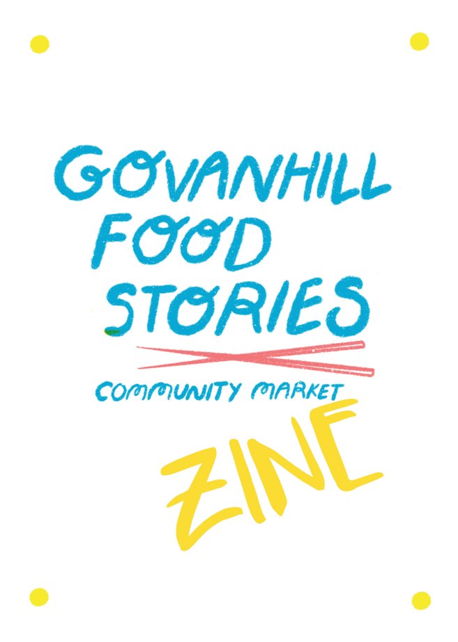 Govanhill Food Stories Community Zine Launch this Saturday!

This zine documents the stories, drawings, favourite dishes and beloved recipes shared by local residents at the Govanhill Food Stories Community Market on the 13th of August 2022 at the Batson Street Laboratory.