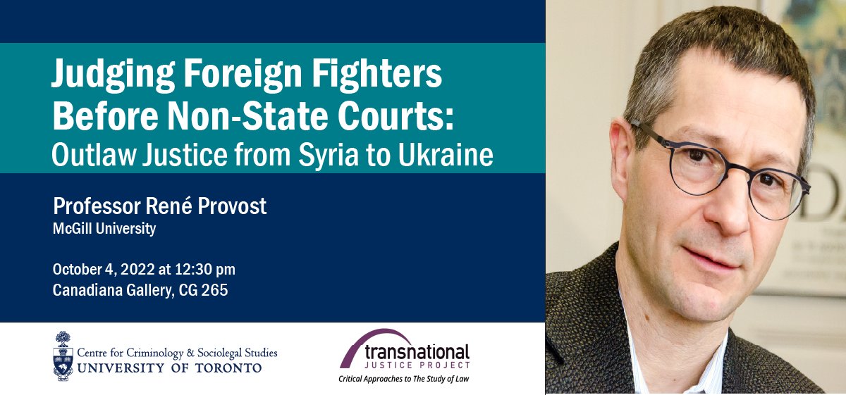 Centre for Criminology & Sociolegal Studies (@crimsl_to) on Twitter photo Is there a way to reconcile the legal requirements of a fair trial with non-state justice?
📅 Oct 4 @ 12:30 pm | Judging Foreign Fighters Before Non-State Courts with René Provost of <a href="/LawMcGill/">McGill Faculty of Law | Faculté de droit</a>
🤝 Co-sponsored by <a href="/TransnationalJP/">Transnational Justice Project</a>
📌 Learn more & join us: uoft.me/8jm Is there a way to reconcile the legal requirements of a fair trial with non-state justice?
📅 Oct 4 @ 12:30 pm | Judging Foreign Fighters Before Non-State Courts with René Provost of <a href="/LawMcGill/">McGill Faculty of Law | Faculté de droit</a>
🤝 Co-sponsored by <a href="/TransnationalJP/">Transnational Justice Project</a>
📌 Learn more & join us: uoft.me/8jm