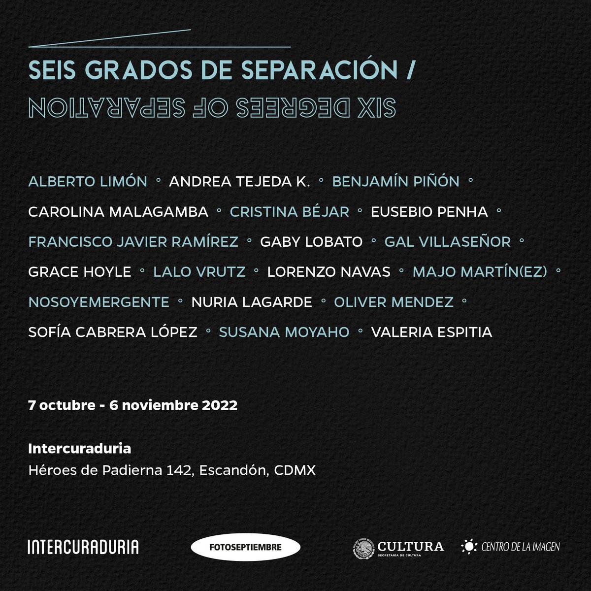 cimagen's tweet photo. #RedDeLaImagen 

Seis grados de separación / Six degrees of separation te invita a su próxima INAUGURACIÓN que se llevará a cabo el 7 de octubre a las 18 h en @intercuraduria.
#FotoseptiembreMX https://t.co/k4yzJmFyAP
