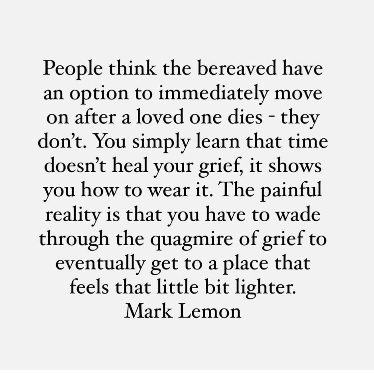 Time shows you how to wear your grief. Thankyou <a href="/lemondropbooks/">Mark Lemon</a> 🧡