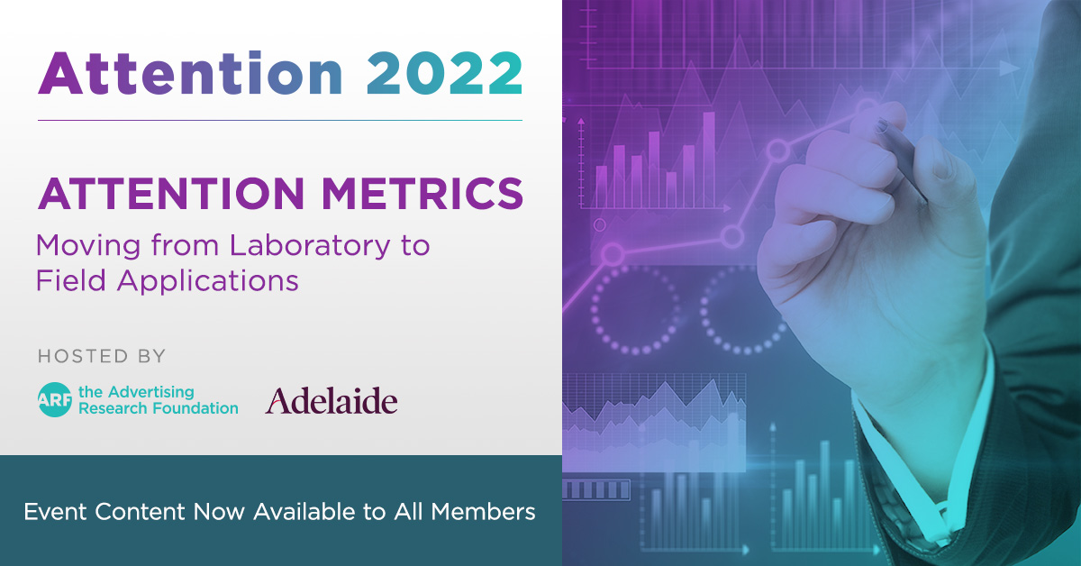 the_ARF's tweet image. What are attention metrics &amp;amp; why should you consider using them? Catch up on what was learned at Attention 2022 — including case studies &amp;amp; focused discussions on how they work &amp;amp; their application to media &amp;amp; advertising quality measurement: bit.ly/Attention22PER #AttentionData