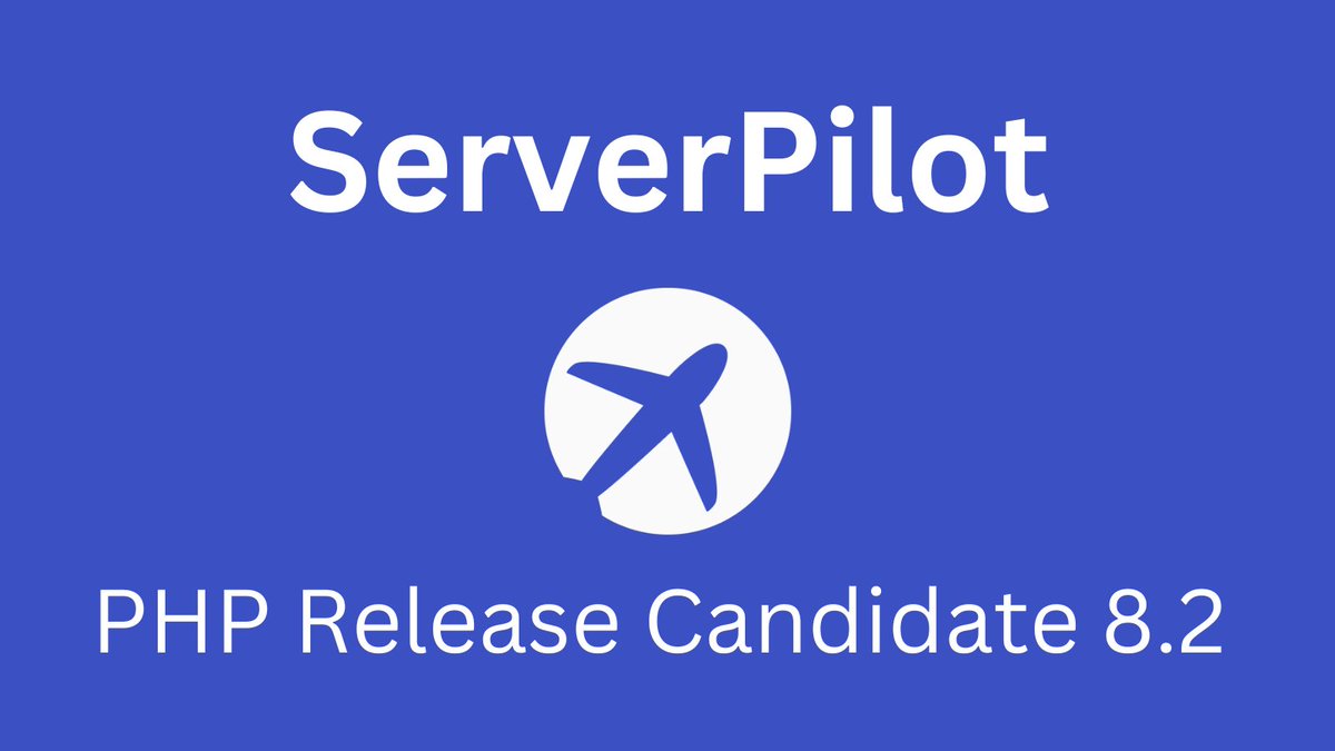 ServerPilot's tweet image. PHP RC 8.2 is now available for all ServerPilot customers serverpilot.io/blog/php-8-2-a… #PHP #Webhosting @phpdeveloper @webandphp @phpweeklynews @FetchPHP @MyHostNews @WebHostGeeks @Hosting_Advice @Thehostingnews
