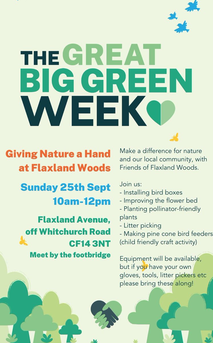 Join us this Sunday 10-12 at Flaxland Woods to make a difference for nature and the community 💚 

See poster below for more info on what we'll be doing. Children can get involved too! 🪲

With thanks to <a href="/RSPBCymru/">RSPB Cymru</a> &amp; <a href="/globalgardenscf/">Poppy</a> for their support 🌳

#GreatBigGreenWeek
