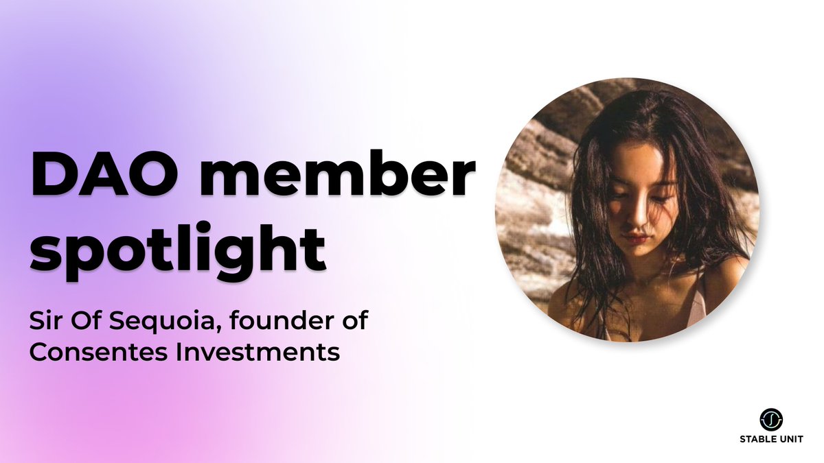 stableunitdao's tweet photo. Meet @SirOfSequoia, our new DAO member. He is the founder of Consentes Investments.

A thread 1/4🧵 https://t.co/pNoJ4UXkj0