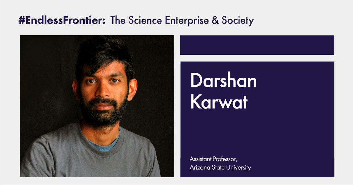 theNASEM's tweet photo. Our next panelist is Darshan Karwat, Assistant Professor for @ASU_SFIS.
Hear him and our other panelists discuss optimizing the enterprise of science and technology for society’s benefit at our #EndlessFrontier Symposium: https://t.co/4qdKHZcO6A https://t.co/XksPcfUv28