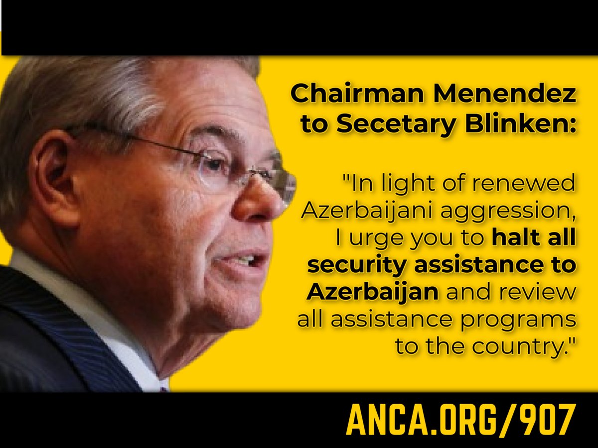 ANCA_DC's tweet photo. BREAKING: @SenatorMenendez calls on @SecBlinken to "halt all security assistance to #Azerbaijan," citing a cut-off of military aid as "an important opportunity to stand with the #Armenian people as they attempt to repel an authoritarian assault." https://t.co/V5BMvC5Yfj