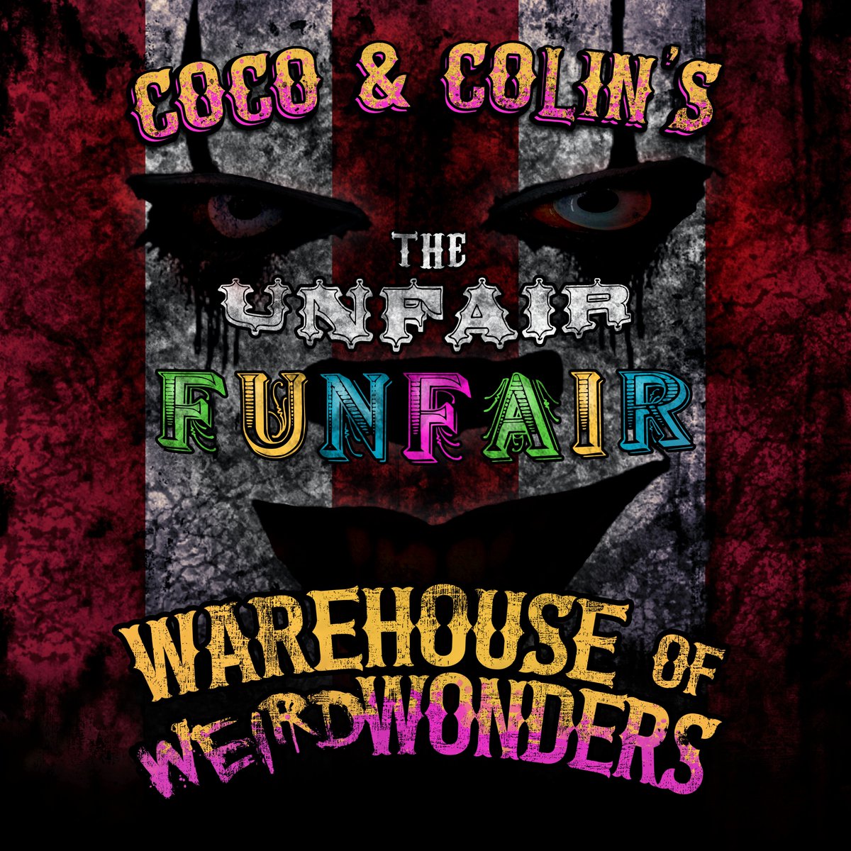 🤡🤡 New for 2022 - The Unfair Funfair -  Coco &amp; Colin’s Warehouse of Weird Wonders! 🤡🤡
📣Roll up, roll up, it’s time to join Coco and Colin in their Warehouse of Weird Wonders! Laugh and scream your way through their expansive collection of most valued treasures!