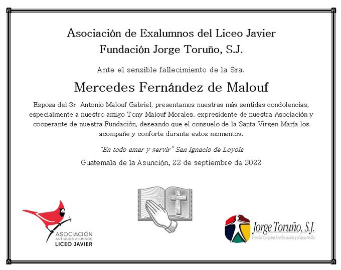 Nuestro sentido pésame a Tony Malouf. Gran amigo y apoyo a la Asociación de Exalumnos y a la Fundación Jorge Toruño, S.J.