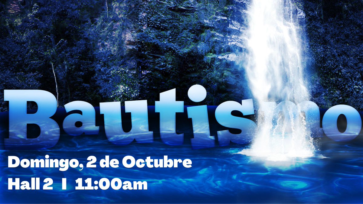¡Si estas interesado en tomar el próximo paso de obediencia, tenemos bautismos el domingo, OCTUBRE 2, a las 11am en Hall 2! Mas información los domingos en la mesa de información.