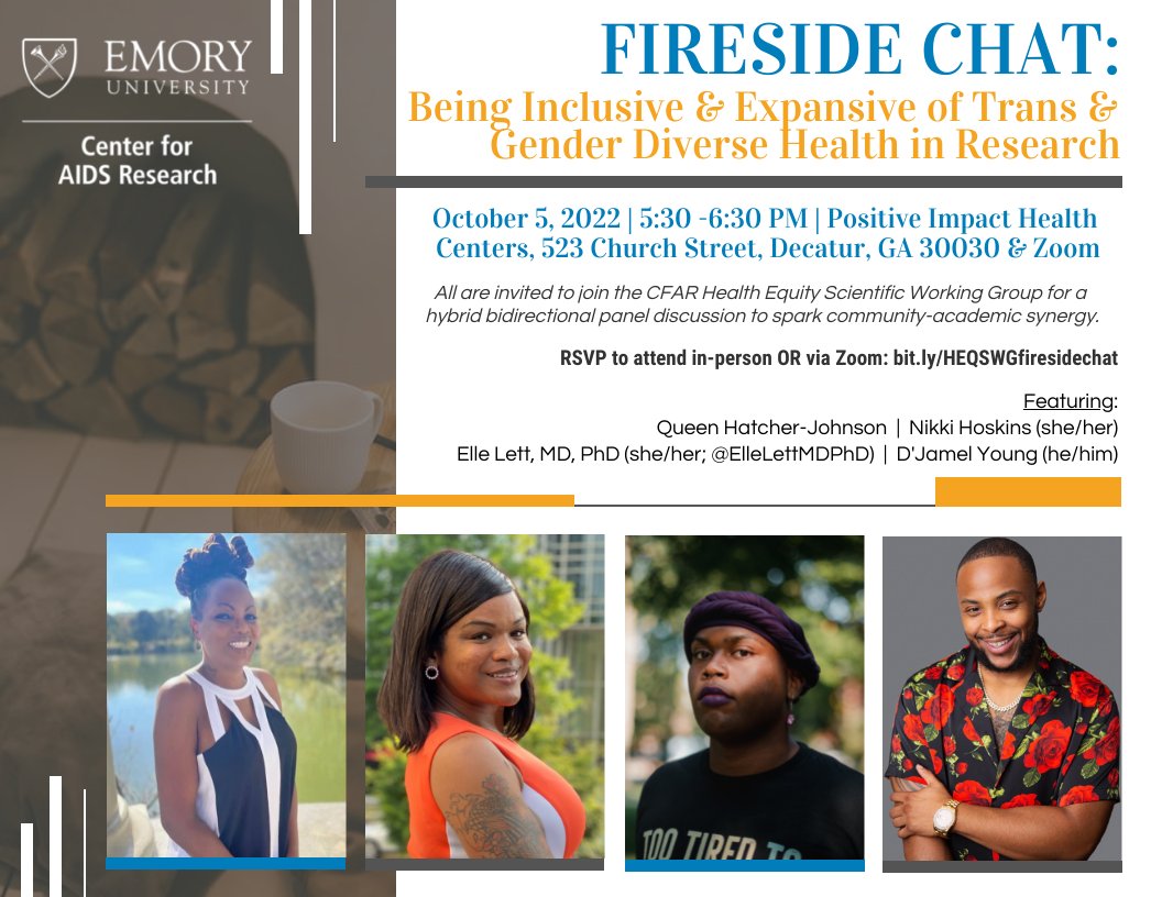 All are welcome to join the #EmoryCFAR Health Equity Scientific Working Group on 10/5 at 5:30PM EST in person @PIHC_Atlanta or via Zoom for an interactive Fireside Chat session on trans & gender diverse health. Learn about our panel experts below! RSVP: bit.ly/HEQSWGfireside….