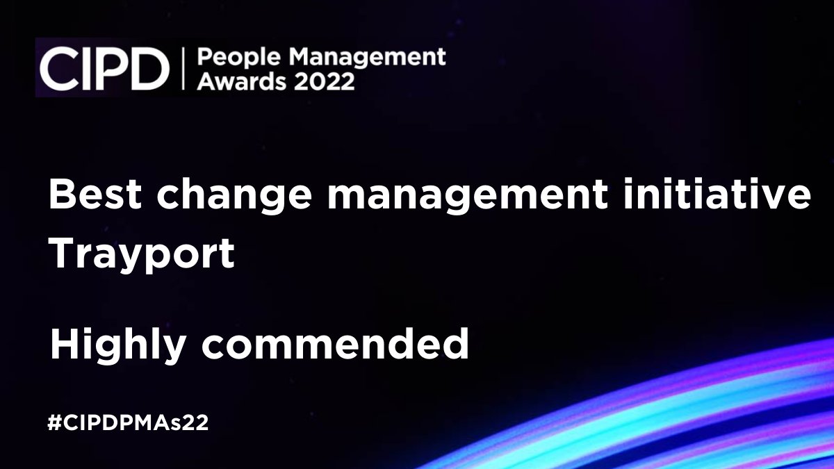 CIPD's tweet photo. Congratulations to @Trayport for receiving a high commendation in the #CIPDPMAs22 Best change management initiative category

@CIPD_Events https://t.co/EBRzqpttNi