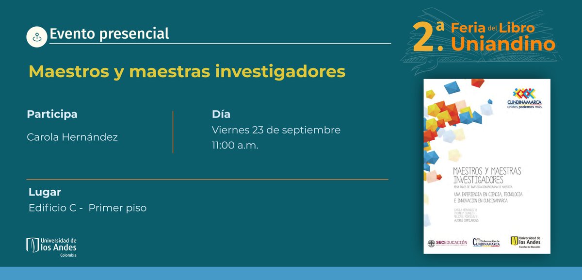 Ed_Uniandes's tweet photo. 📣Los invitamos mañana la presentación de "Maestros y maestras investigadores"
📆Viernes 23 de septiembre
⏰11:00 a.m. hasta las 2:00 p.m.
No te pierdas los descuentos que hemos preparado para ti.
#LosLibrosNosUnen #EdicionesUniandes #feria https://t.co/SDU3JUKksC