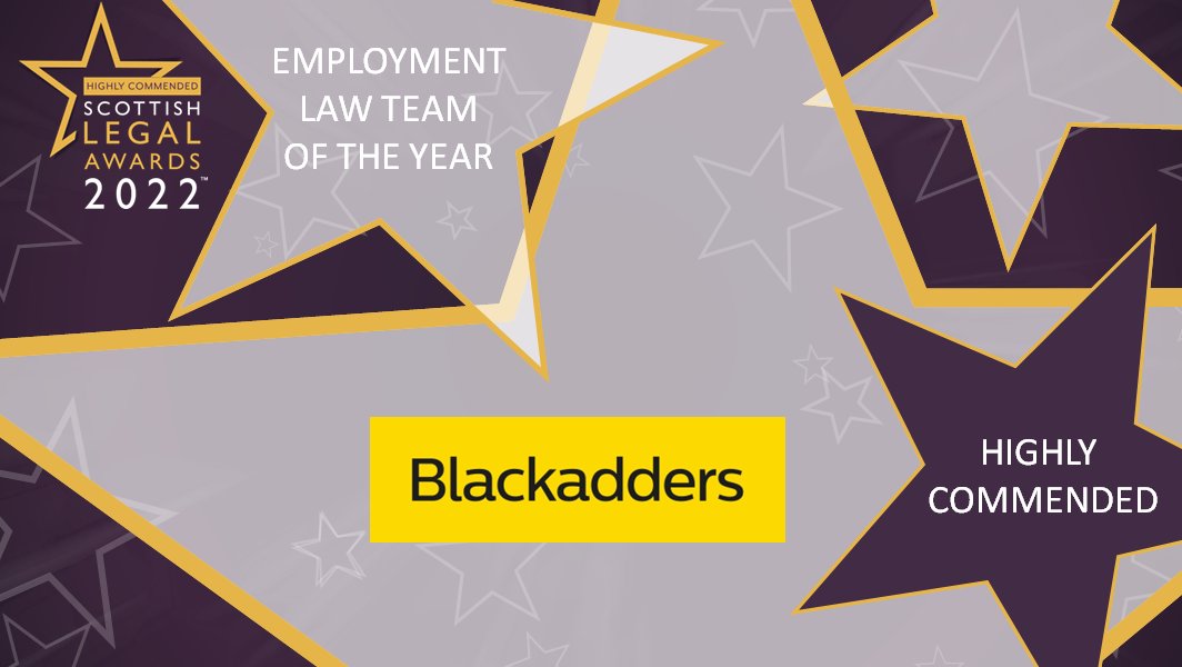 HIGHLY COMMENDED for Employment Law Team of the Year is Blackadders - <a href="/BlackaddersLLP/">Blackadders LLP</a> 
#scottishlegalawards