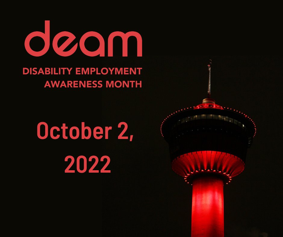 Hey #Calgary... tonight, look up, look way up  ⬆️👀

@TheCalgaryTower will be RED 🔴 tonight in honour of the start of #DisabilityEmploymentAwarenessMonth!

Thanks to the folks at @TheCalgaryTower for supporting #DEAM!

 #DEAM2022 #yyc