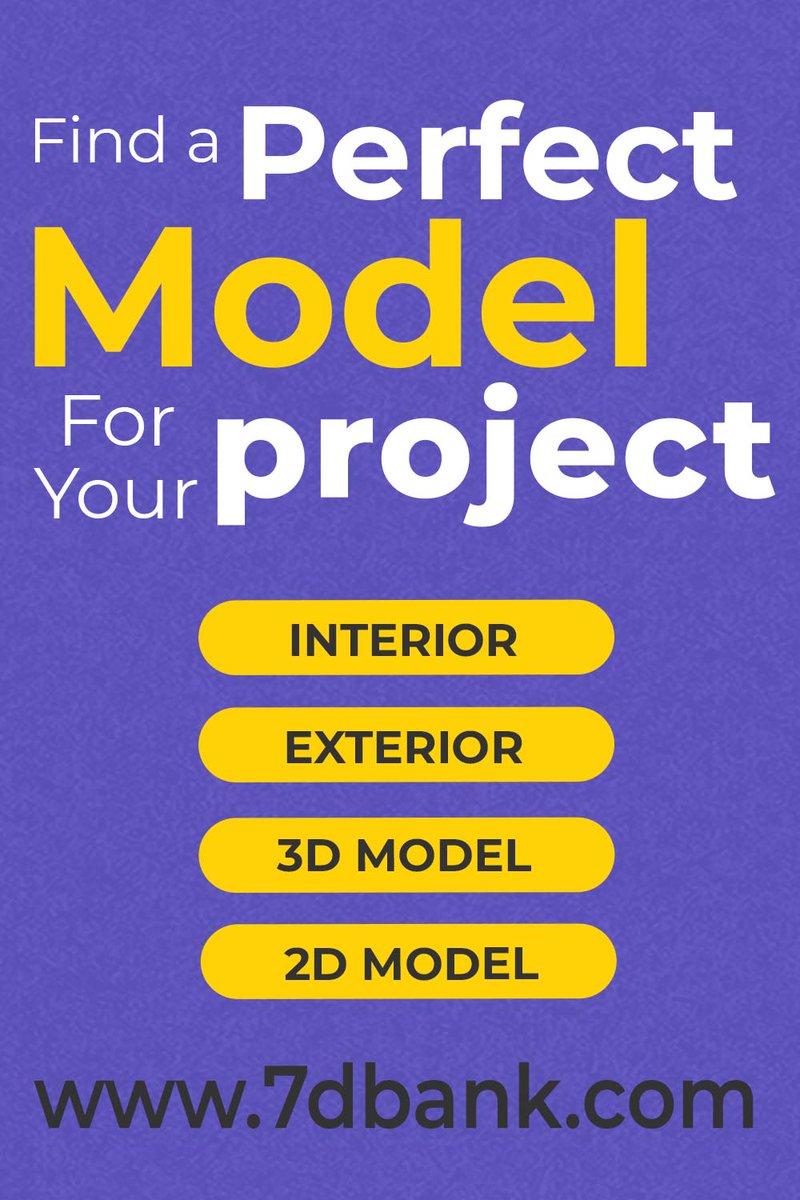 Find a perfect model for your project interior, exterior, furniture at 7dbank.com