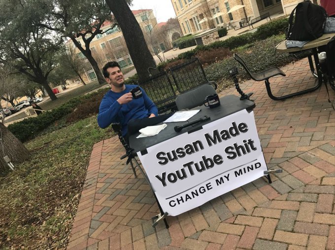 #YouTube #FireSusan #FireSusanWojcicki
#firesusan #dontcensorme #firesusanwojcicki #dontbeevil #youtube #stopcensorship #fightback #enoughisenough #pickasideyoutube #resignnow #susanwojcicki