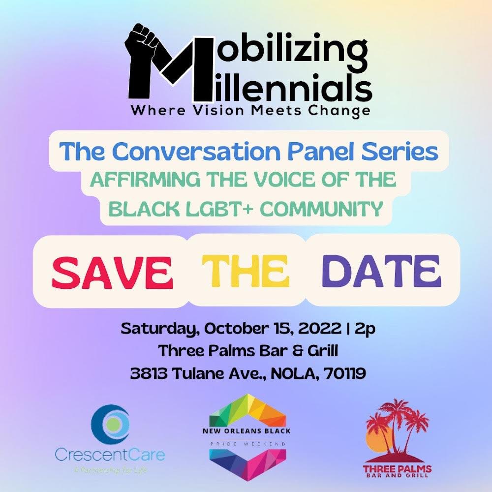 MobiMillennials's tweet photo. Mobilizing Millennials is excited to present The Conversation Panel Series: Affirming the Voice of the Black LGBT+ Community. The event will be hosted @ 3 Palms Bar & Grill starting at 2p!
#MobilizingMillennials #BlackPrideNOLA #ThreePalms #LGBT #BlackLGBT #NOLA #NewOrleans https://t.co/hbZUMzjIkm