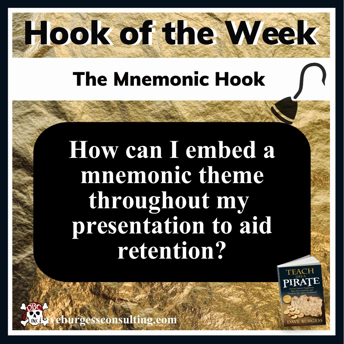 dbc_inc's tweet image. The #HookOfTheWeek by @burgessdave &amp;amp; #tlap 
is The Mnemonic Hook!
How can you embed a mnemonic theme throughout the lesson?

MORE ideas HERE: ➡️  daveburgessconsulting.com/blog/themnemon…

#dbcincbooks @TaraMartinEDU @burgess_shelley