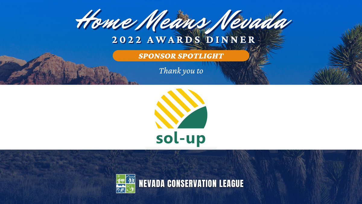 We are grateful to <a href="/solupnv/">Sol-Up</a>, a sponsor for our #HomeMeansNevada Awards Dinner! We cannot wait to celebrate the legislative progress made to better protect our climate, air, water, land, and health. 
 
Save your seat or become a sponsor! nevadaconservationleague.org/home-means-nev…