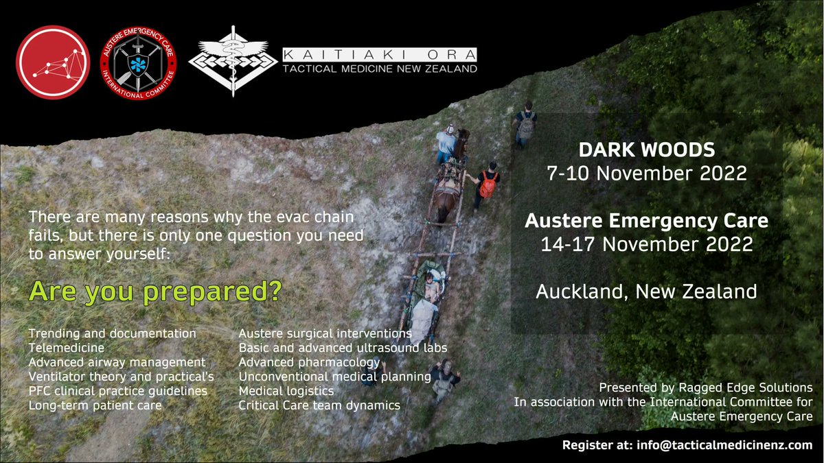 Austere Emergency Care course in Auckland November 2022 - perfect for Paramedics, Nurses, NZ rural PRIME practitioners, Doctors and medical students (with cannulation skills) This is a once off course , unlikely to be repeated in near future tacticalmedicinenz.com/prolongedcare/