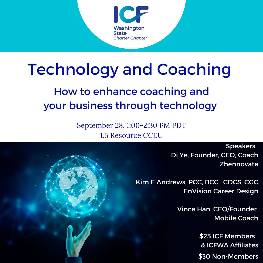 ICFWAState's tweet photo. Technology can be a tool that enhances our coaching, our businesses, and the client experience and outcomes. Join us for a discussion with leading thinkers in the area of technology and coaching. Register: https://t.co/BPWYJU895K https://t.co/RSatpTgneh
