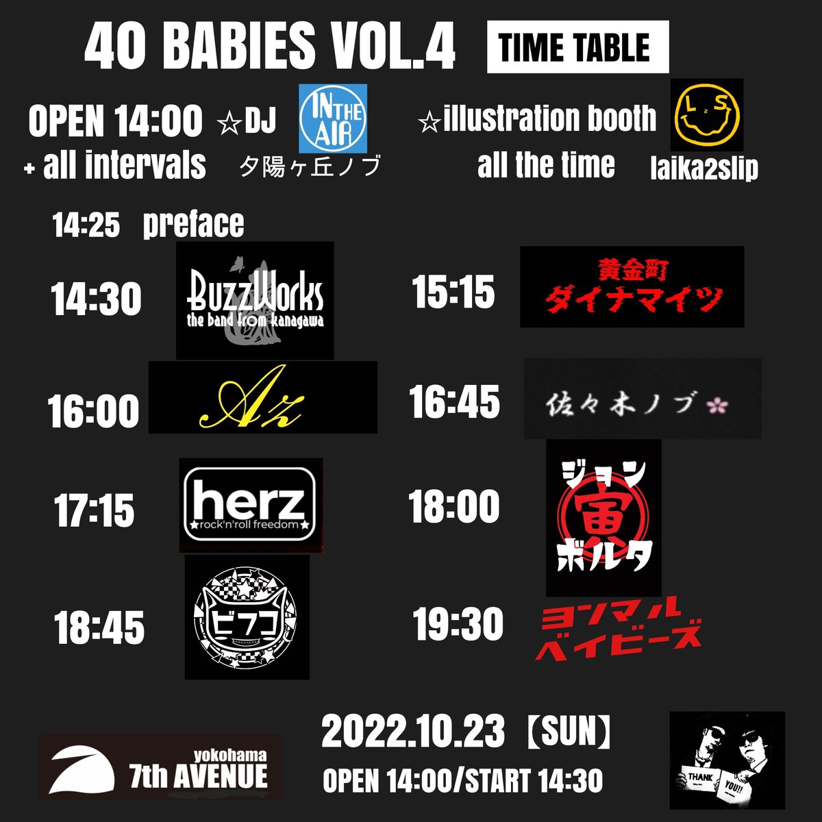 40_BABIES's tweet photo. あと1ヶ月！
一緒に遊ぼうぜ！

10.23(日)
ヨンマルベイビーズ
5TH ANNIVERSARY 「40BABIES VOL.4」
 横浜7th アベニュー

■ヨンマルベイビーズ
■herz 
■ビフコ 
■Az
 ■BuzzWorks 
■黄金町ダイナマイツ
■ジョン寅ボルタ
■佐々木ノブ
□laika2slip(イラストレーター) 
□夕陽ヶ丘ノブ(DJ) https://t.co/cmIrI6183n