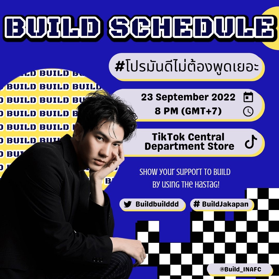 Build_INAFC3's tweet image. 🎷 Build Schedule Of The Day ✨

Finally a solo schedule of Build🔥

#️⃣ โปรมันดีไม่ต้องพูดเยอะ
⏰ HT start at 19.30 WIB
🔒 Goal 1M tweet #1 trend
📺 tiktok.com/@centraldepart…

Lets give it all to our sunshine💙

#BuildJakapan #Beyourluve @Buildbuilddd